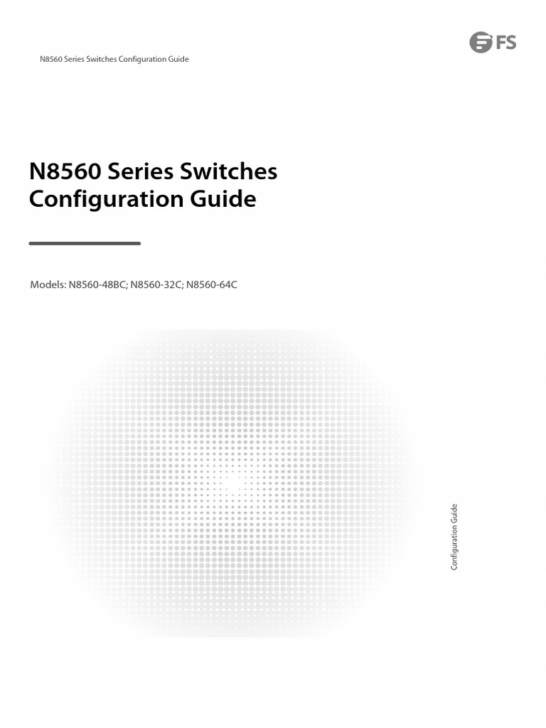 n8560 Series Switches Configuration Guide | PDF