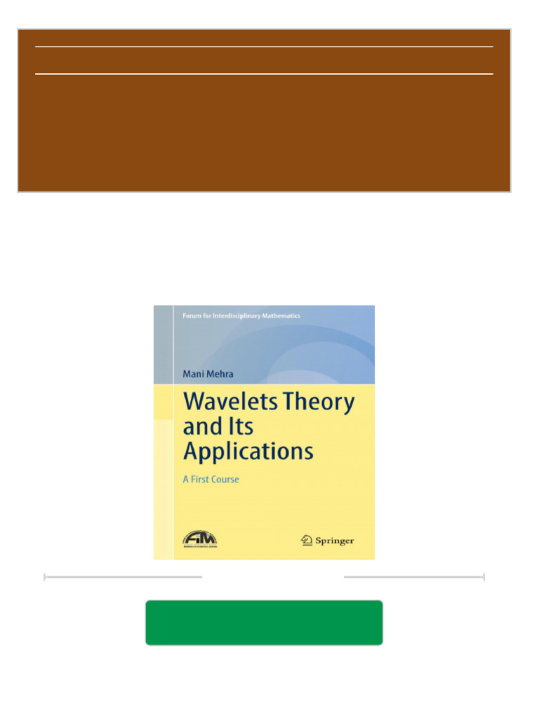 Wavelets Theory and Its Applications A First Course Mani Mehra Download ...
