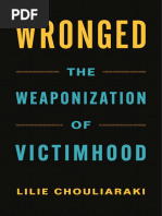 Lilie Chouliaraki - Wronged - The Weaponization of Victimhood ...