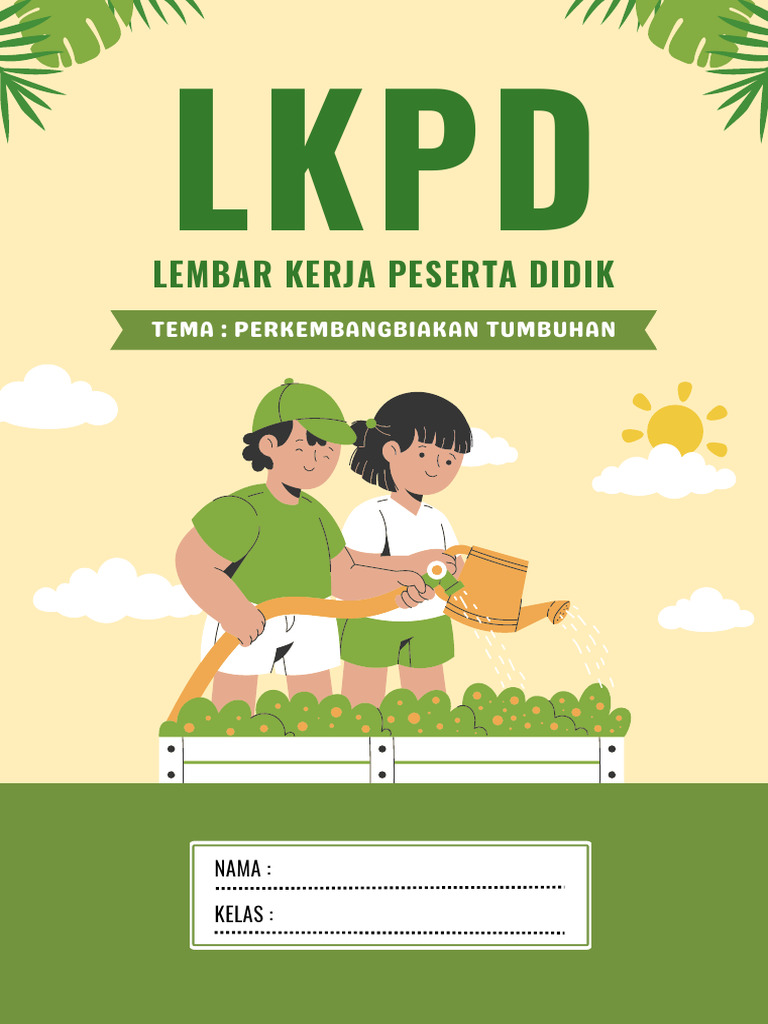 Sampul LKPD IPA Perkembangbiakan Tumbuhan Kuning Dan Hijau Ilustratif ...