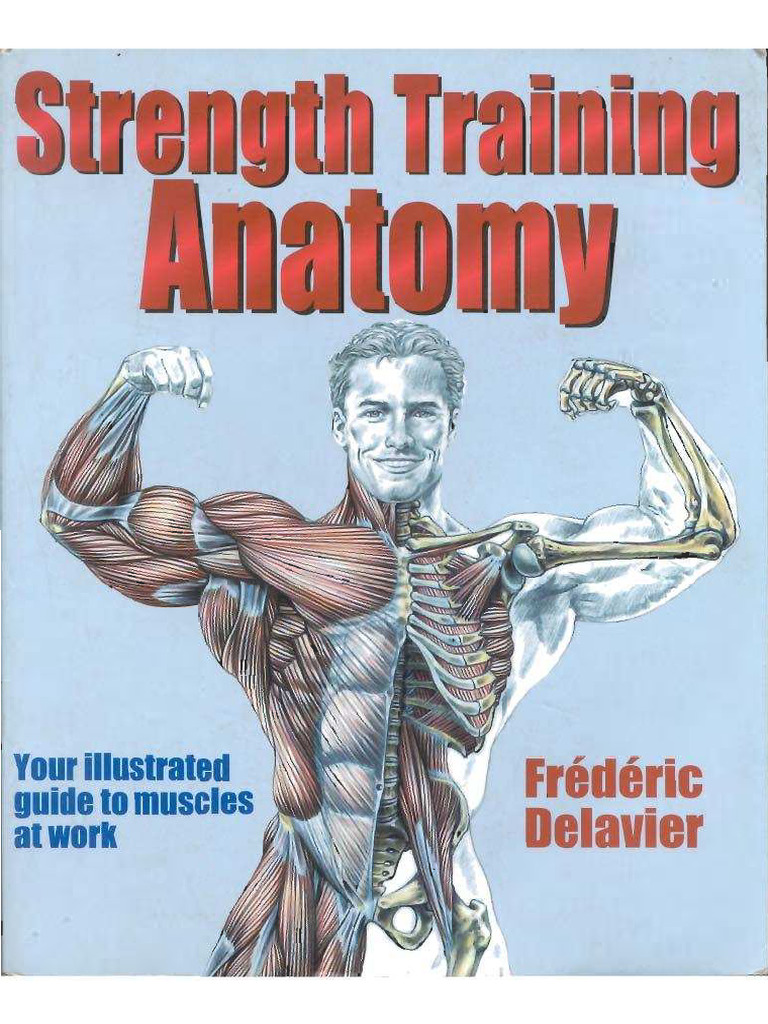 Frederic Delavier Strength Training Anatomy First Edition | PDF