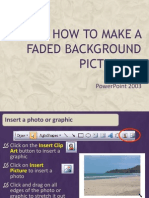 How to Make a Faded Background Picture in 2003