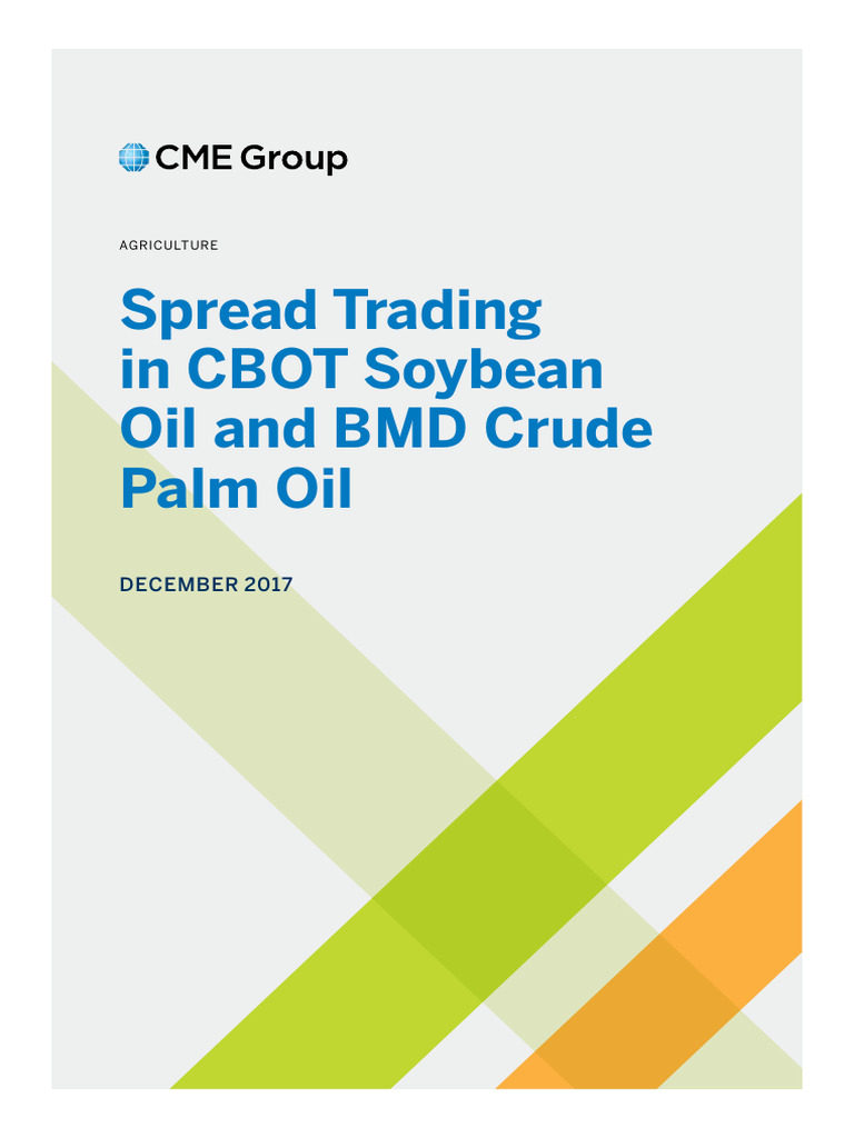 spreadingcbotsoybeanoilandbmdcrudepalmoil PDF