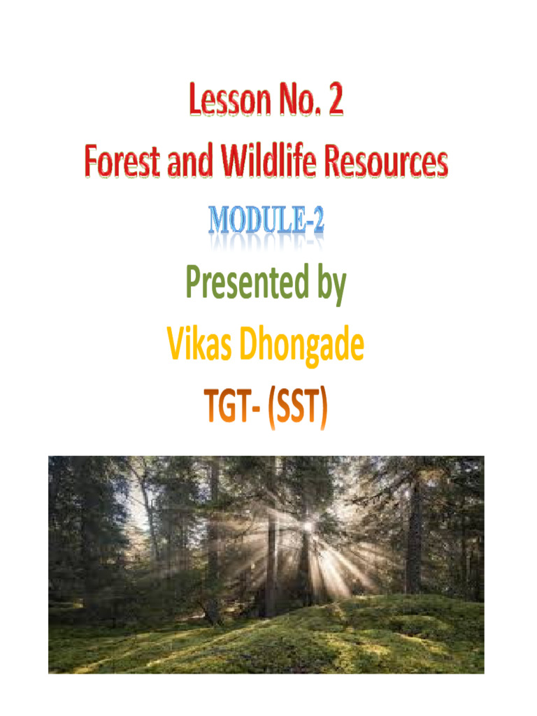 Module2 Ppt Forest And Wildlife Resources Pdf