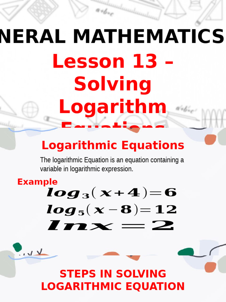 Lesson 13 - Solving Logarithmic Equations | PDF