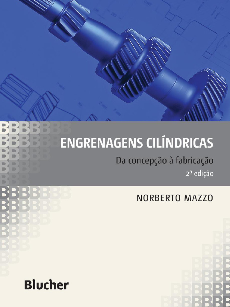 ｍｉｃｏ Mazzo Engrenagens Cilíndricas Da Concepção À Fabricação 2 Ed