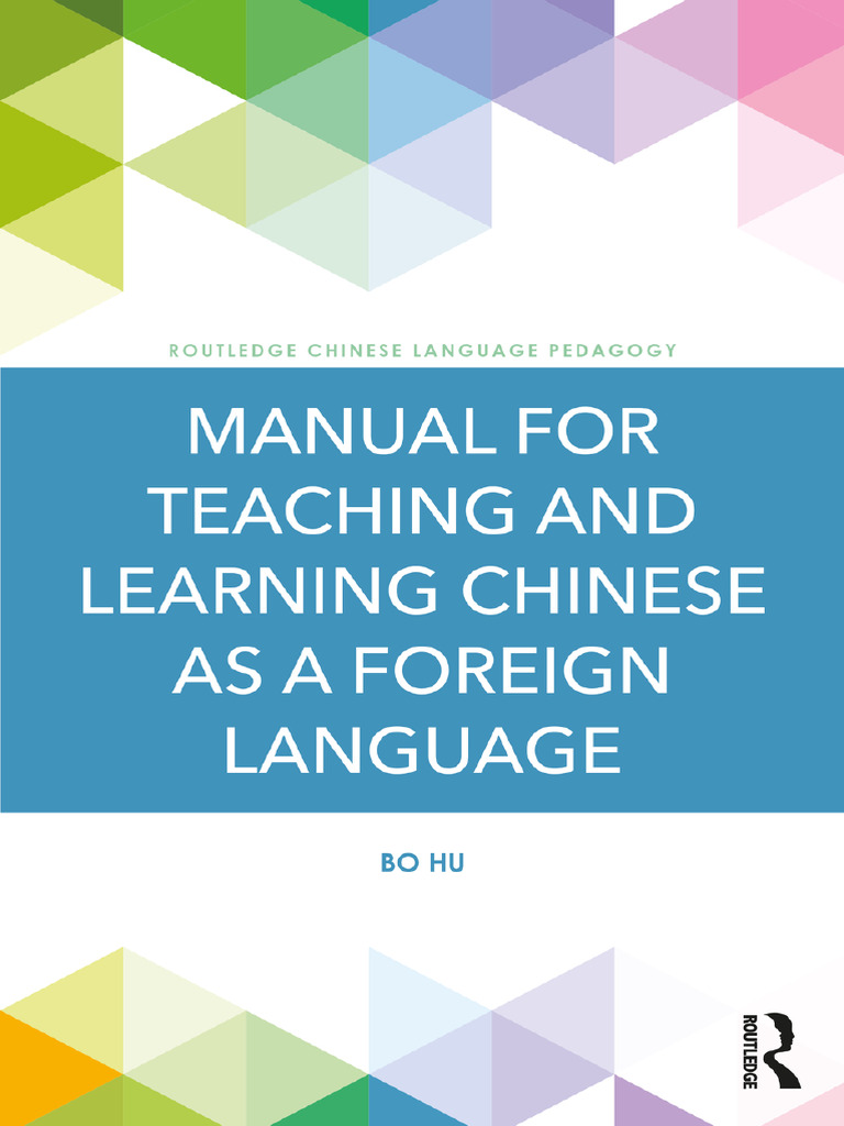 Manual For Teaching and Learning Chinese As A Foreign Language by Hu ...