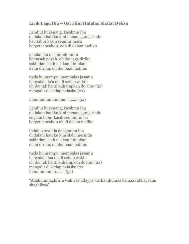 Lirik Lagu Ibu Ost Film Hafalan Shalat Delisa Lembut Kukenang Kasihmu Ibu Di Dalam Hati Ku Kini