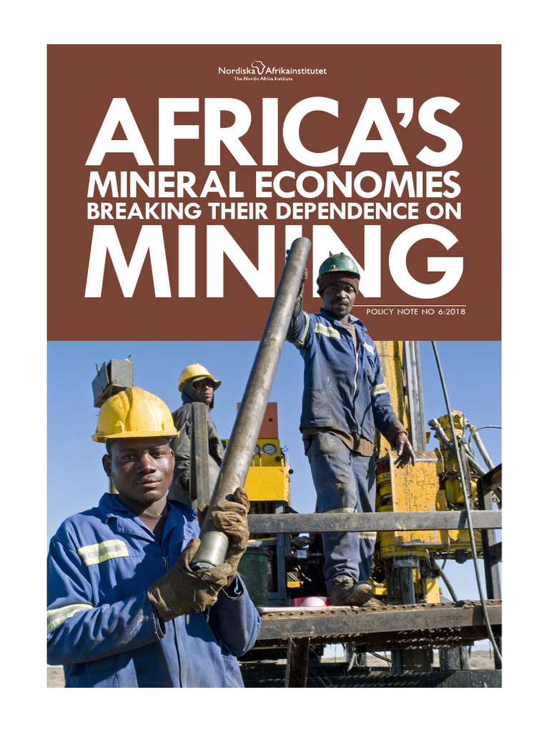 Africa's Mineral Economies Breaking Their Dependence On Mining - Final ...