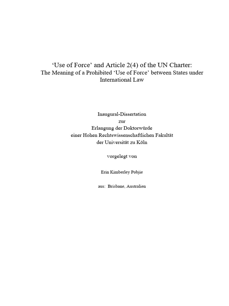 Use of Force' and Article 2 (4) of The UN Charter: The Meaning of A ...
