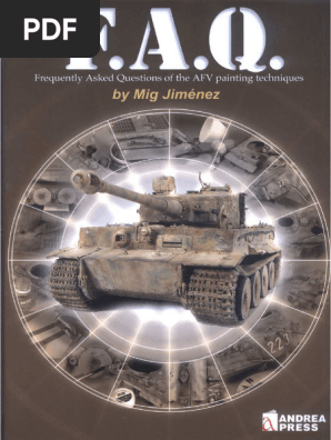 F.A.Q. Frequently Asked Questions On AFV Painting Techniques