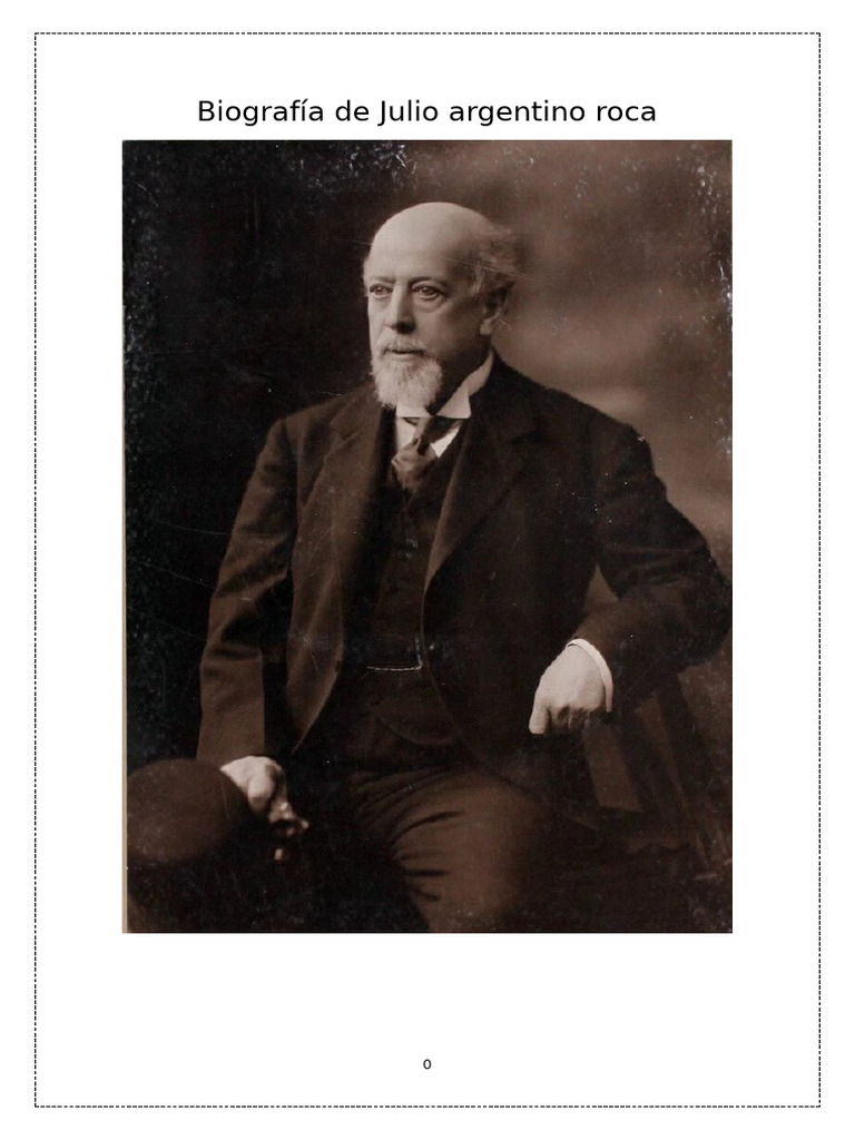 Biografía de Júlio Argentino Roca | PDF