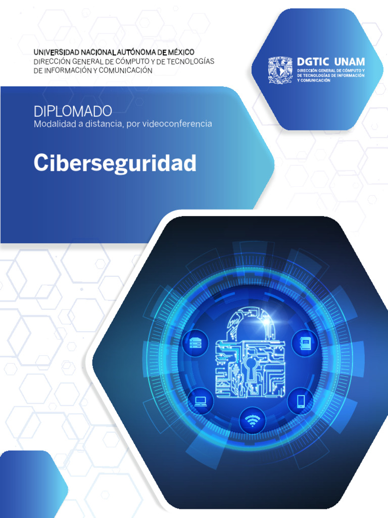 Diplomado en Ciberseguridad UNAM | PDF | La seguridad informática ...