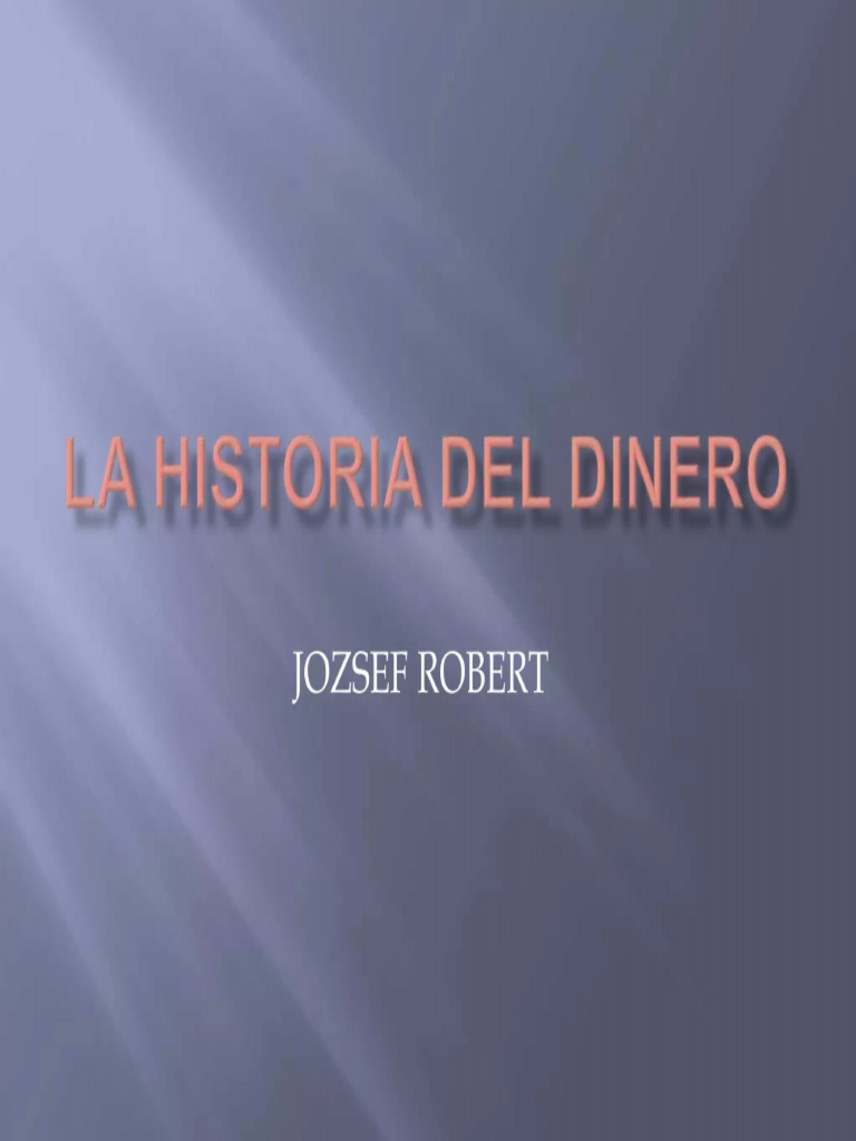Historia Del Dinero | PDF