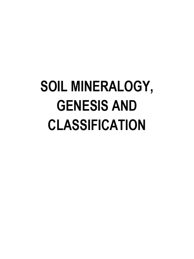 SOIL MINERALOGY GENESIS CLASSIFICATION AND SURVEY PDF visual data 2