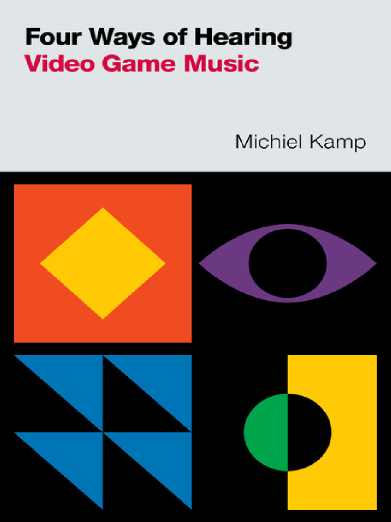 michiel-kamp-four-ways-of-hearing-video-game-music-oxford-music