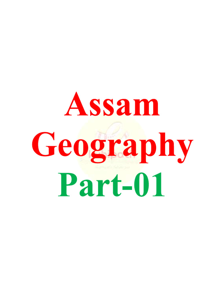 Assam Geography | PDF