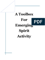 A Toolbox For Emerging Spirit Activity