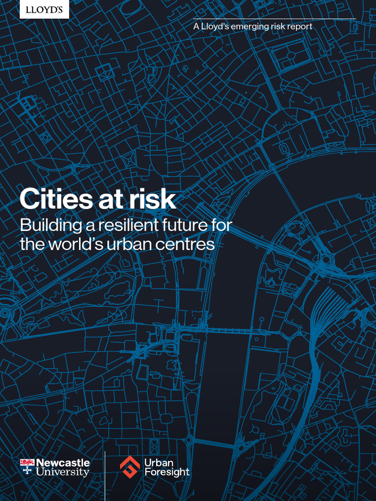 Cities at Risk Building A Resilient Future For The Worlds Urban Centres ...
