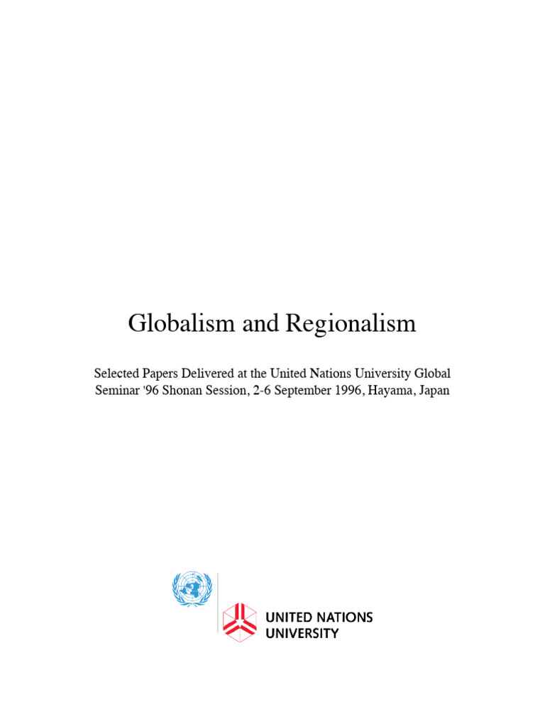Globalism and Regionalism | PDF | Globalization | State (Polity)