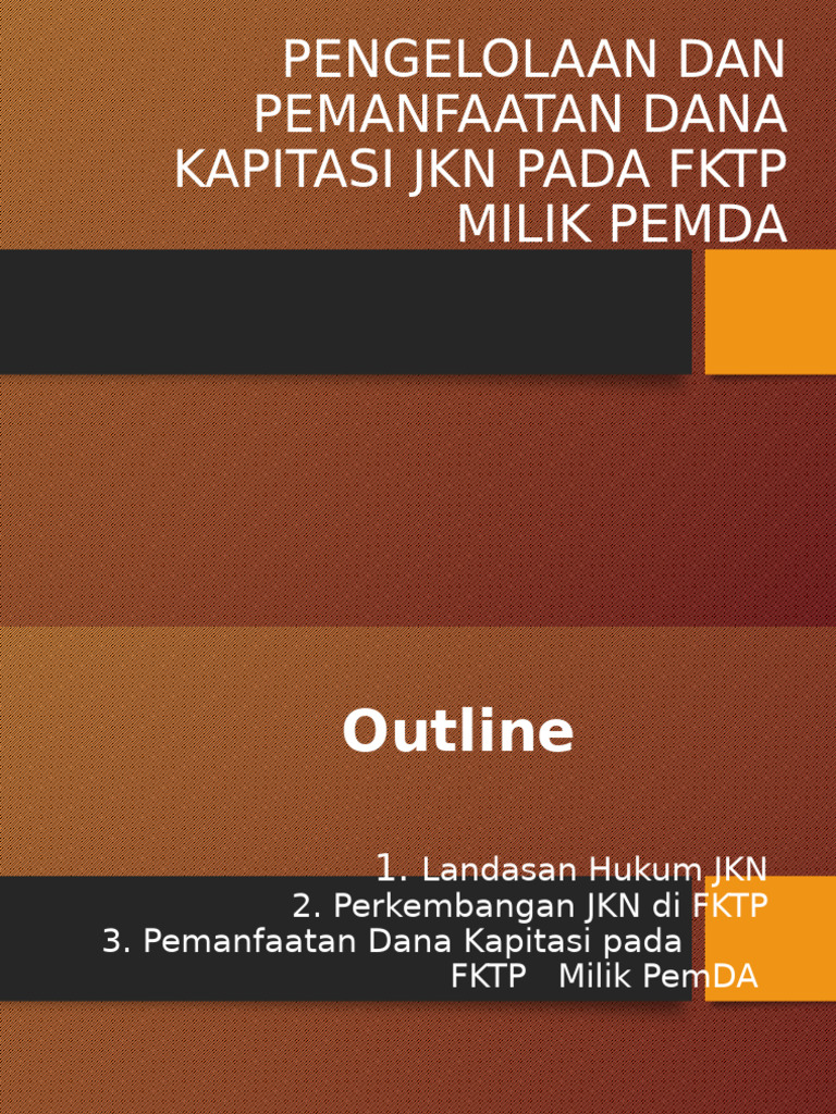 Pengelolaan Dan Pemanfaatan Dana Kapitasi JKN Pada FKTP Milik Pemda | PDF