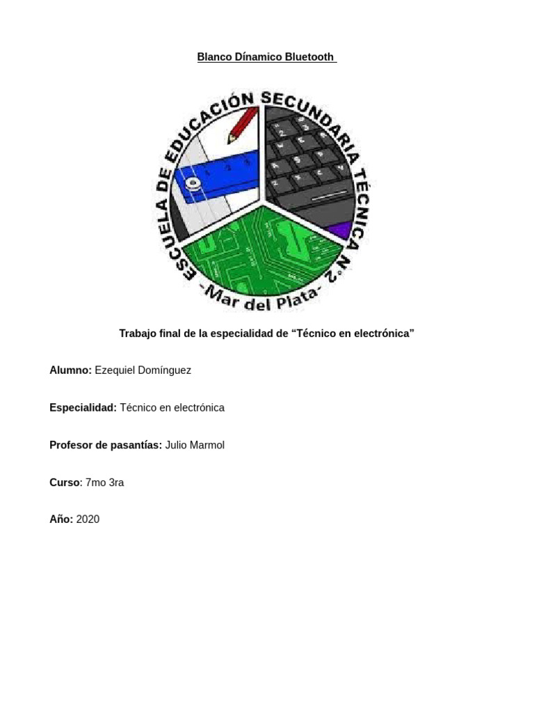 Proyecto Final Electronica 7mo 3ra Ezequiel Dominguez | PDF