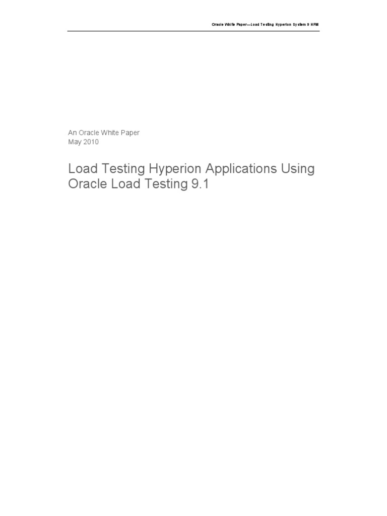 Load Testing Hyperion Applications Using Oracle Load Testing 9.1 | PDF ...
