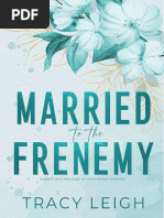 Married To The Frenemy - Tracy Leigh | PDF