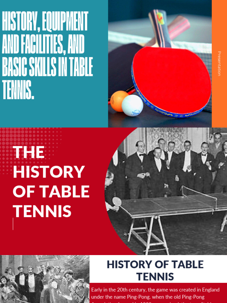History, Equipment and Facilities, and Basic Skills in Table Tennis. PDF