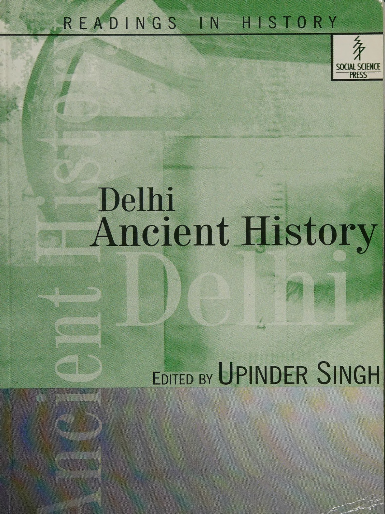 Delhi - Ancient History - Singh, Upinder - 2006 - New Delhi - Social ...