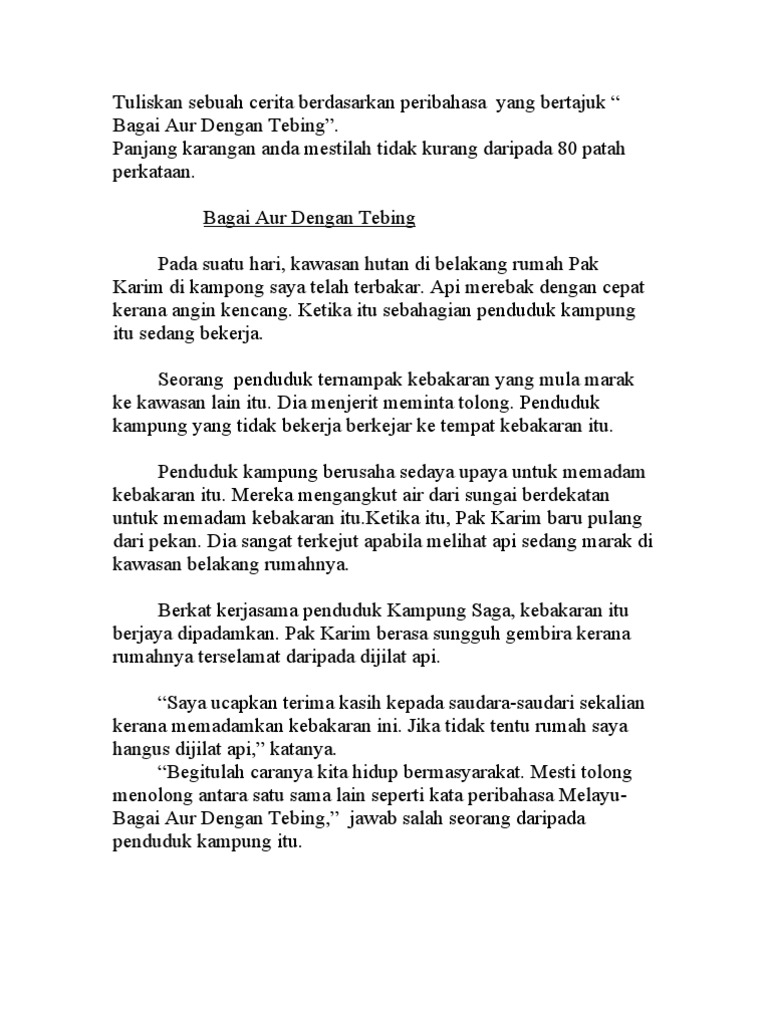Tuliskan Sebuah Cerita Berdasarkan Peribahasa Yang Bertajuk