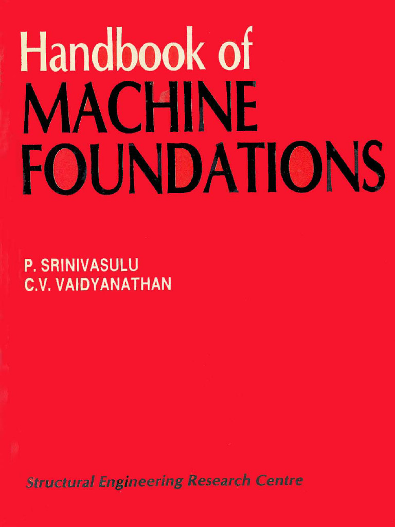 Handbook of Machine Foundations (Srinavaslu, Vaidyanathan) | PDF