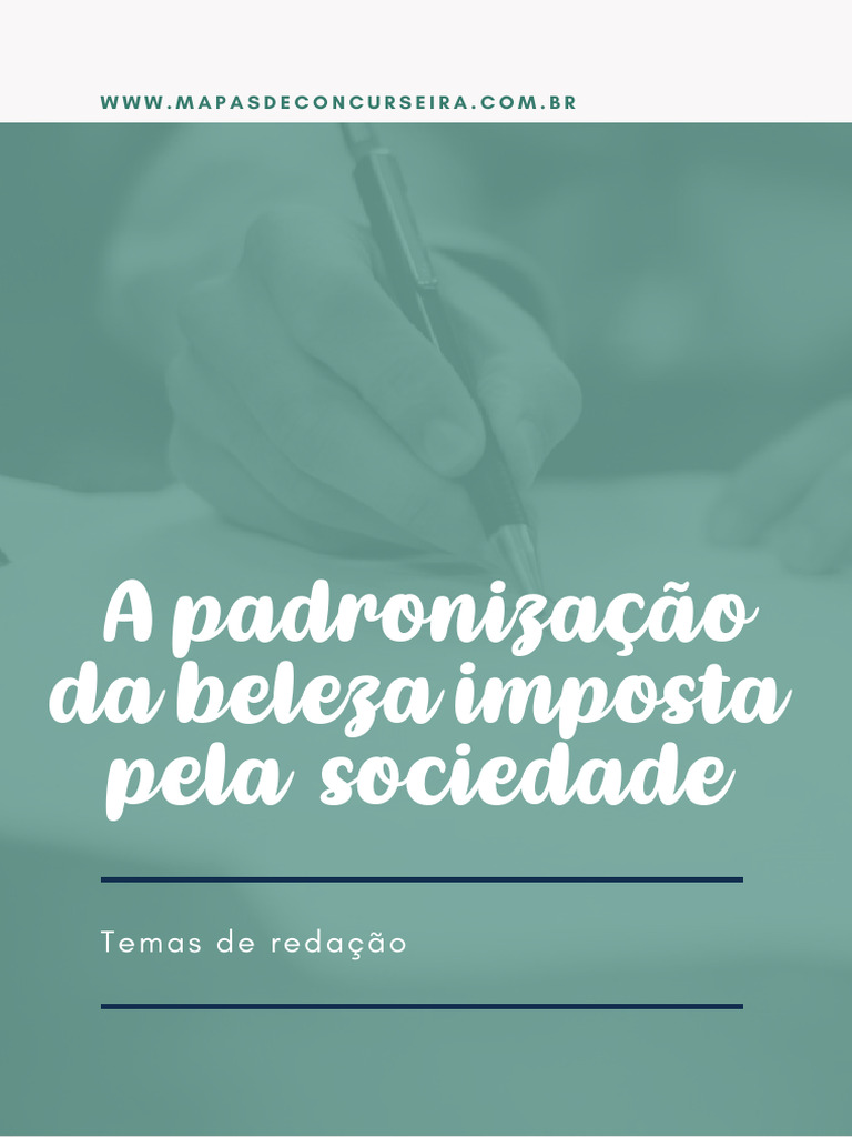Temas A Padronizacao Da Beleza Imposta Pela Sociedade ...