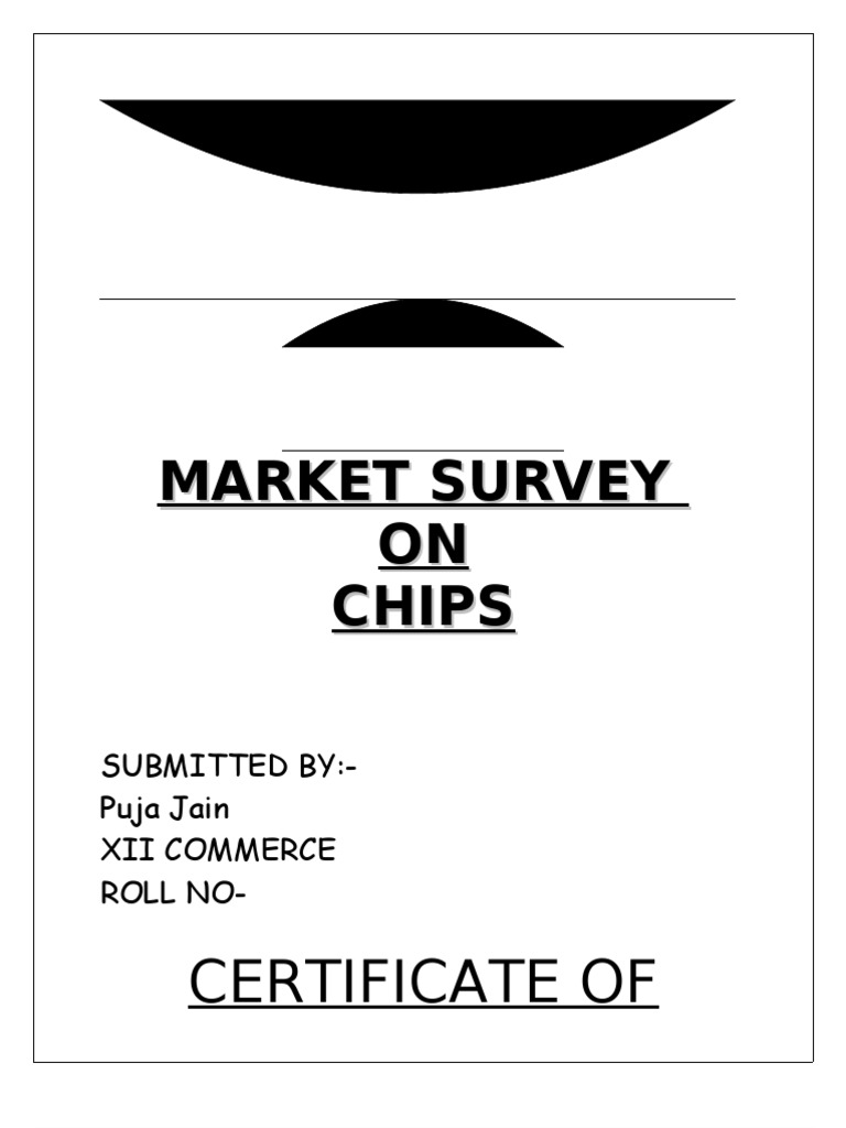 Market Survey On Chips PDF Convenience Food Snack Food