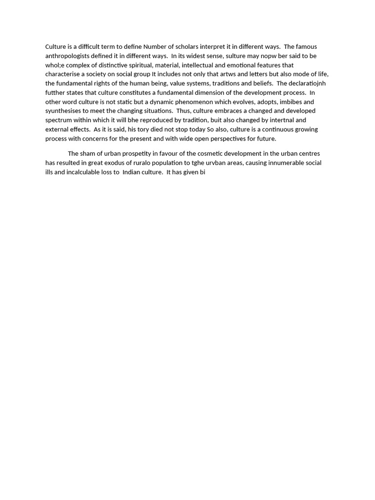 Culture is a difficult term to define number of scholars interpret it
