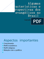 Algumas características e perspectivas dos evangélicos no Brasil