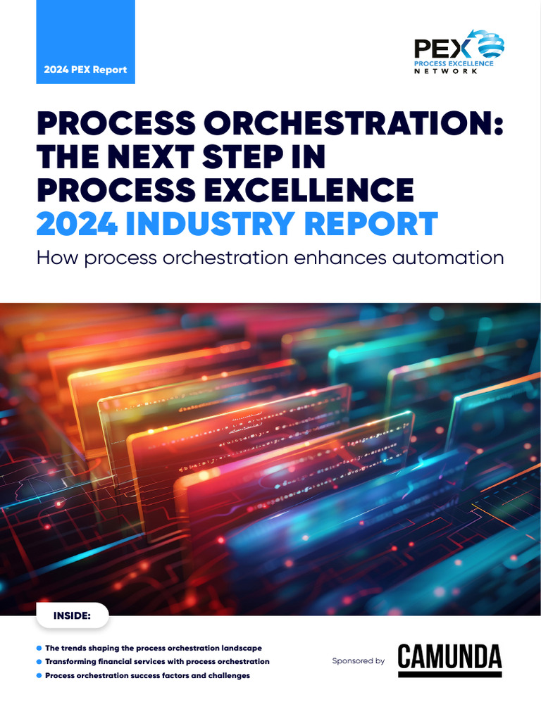 2024 Process Orchestration Trends Report | PDF | Automation | Business