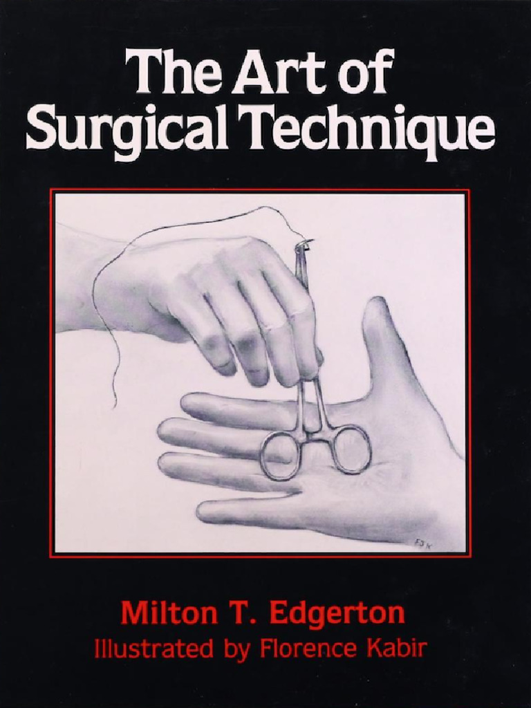 The Art of Surgical Technique-1stEdgerton1988 | PDF