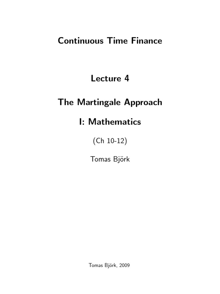 Continuous Time Finance: (CH 10-12) Tomas BJ Ork | PDF