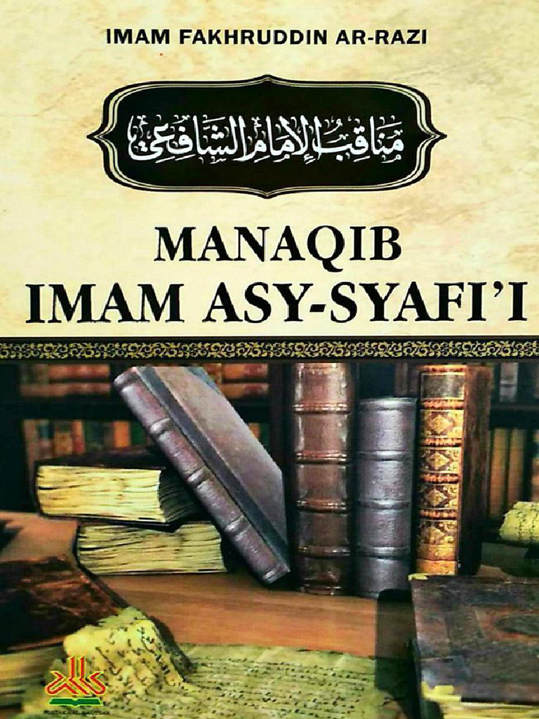 Manaqib Imam Asy-Syafii - Imam Fakhruddin Ar-Razi | PDF