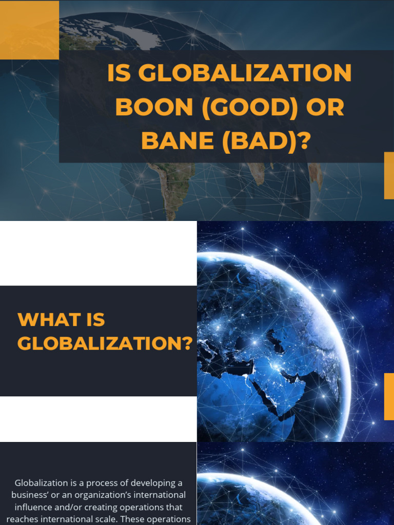 Debatable Issue On Globalization As Boon or Bane | PDF