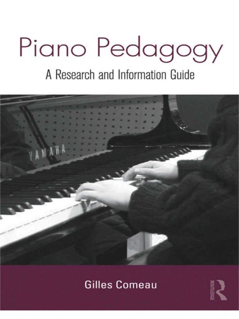 Piano Pedagogy A Research and Information Guide (Gilles Comeau) (Z ...
