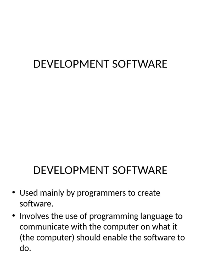 Presentation 4 Development Software | PDF