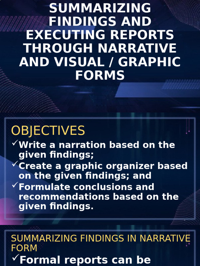 2.7..... Summarizing Findings and Executing Reports Through Narrative ...