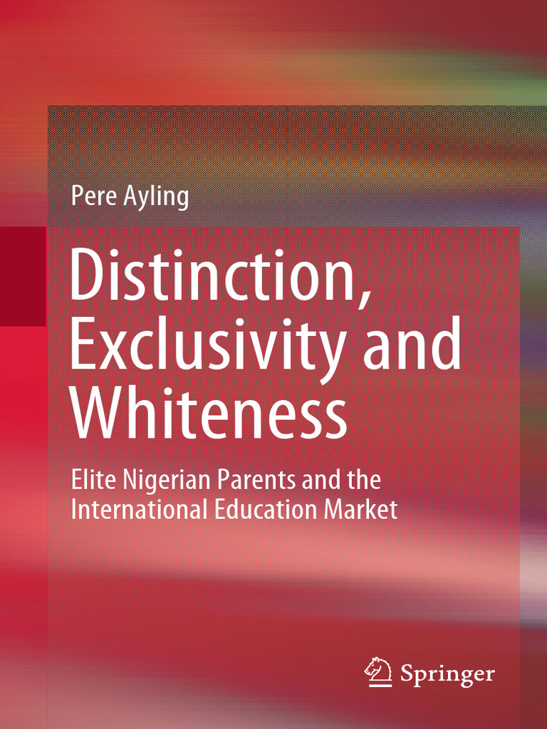 Distinction Exclusivity and Whiteness El | PDF