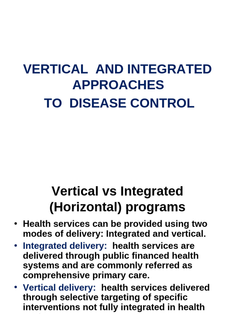 Vertical Vs Integrated (Horizontal) Programs | PDF