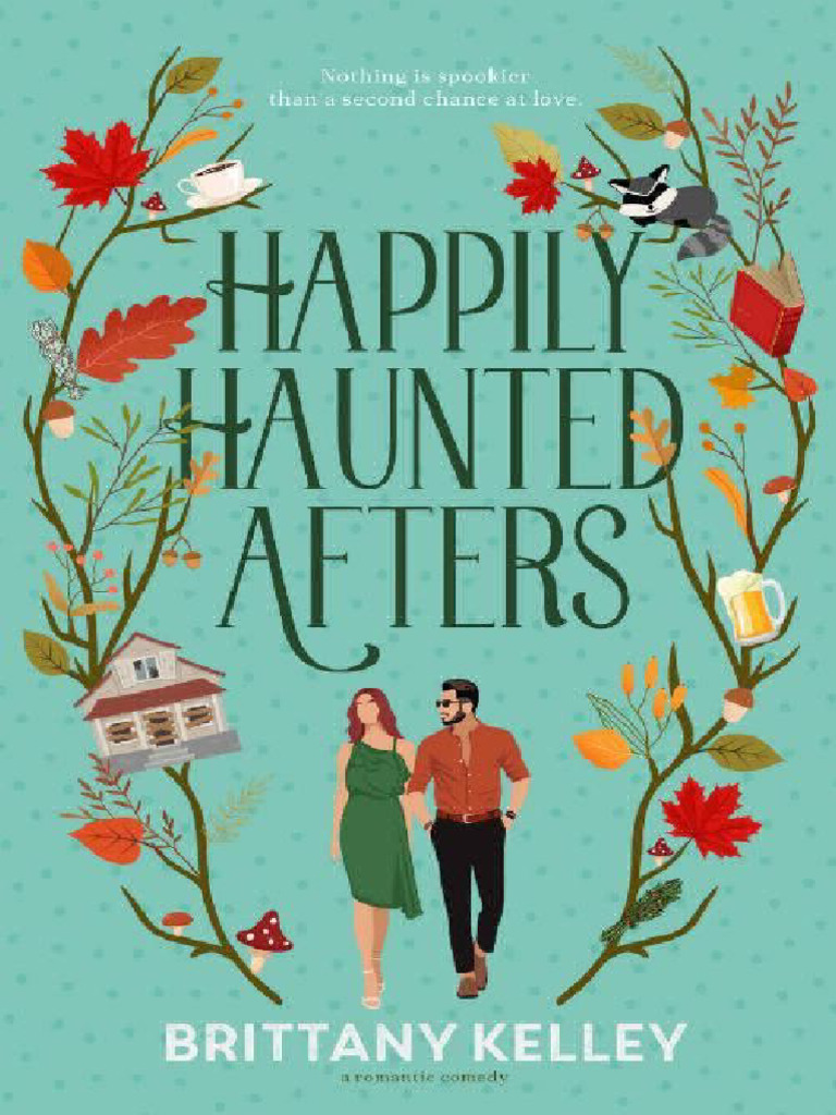 Happily Haunted Afters - Brittany Kelley | PDF