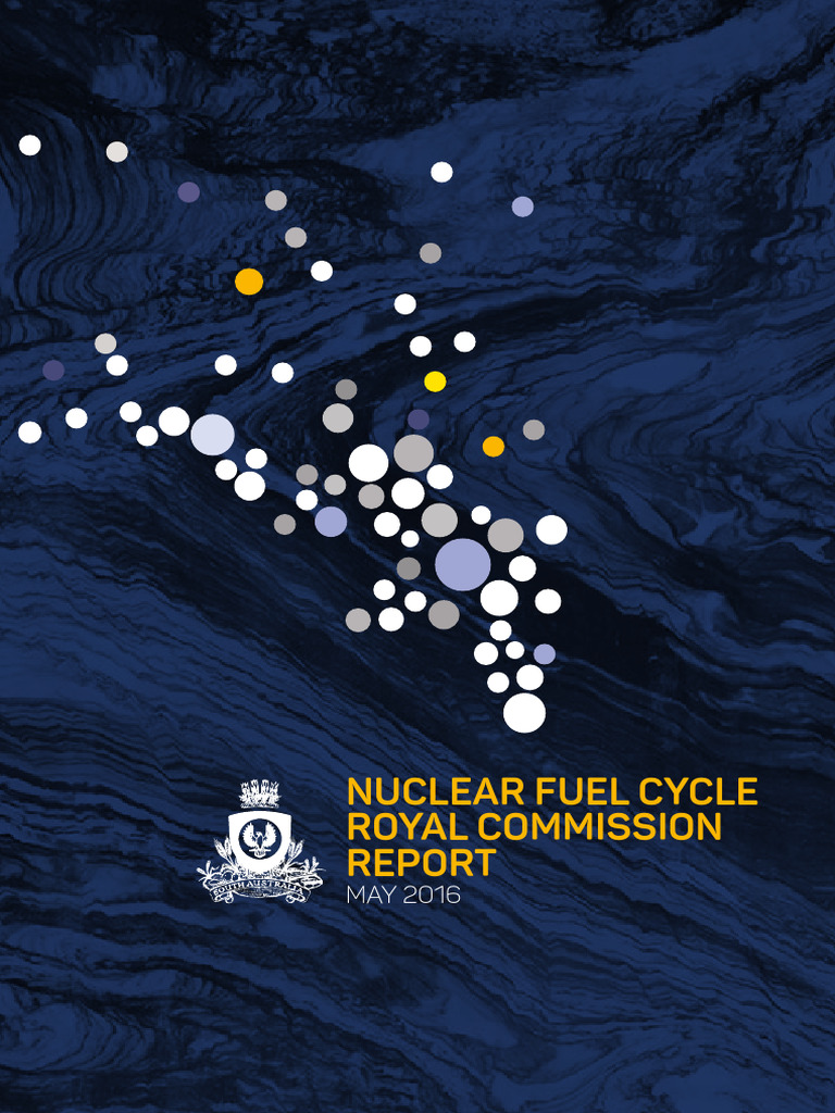 Nuclear Fuel Cycle Royal Commission | PDF
