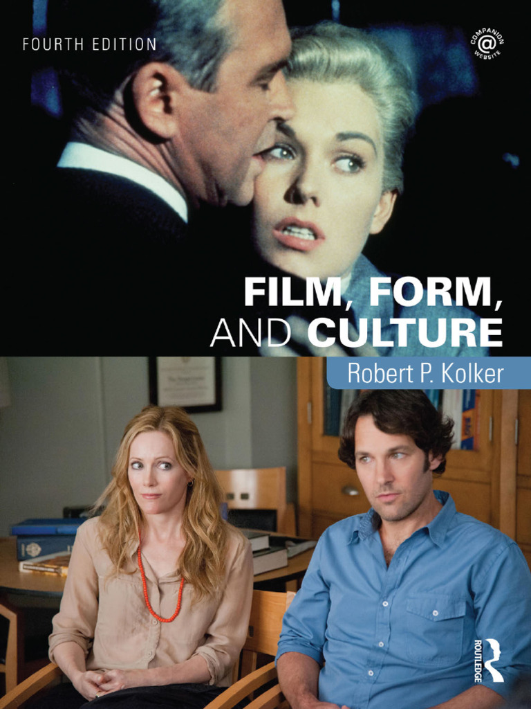 Film, Form, and Culture. Fourth edition, by Robert P. Kolker PDF