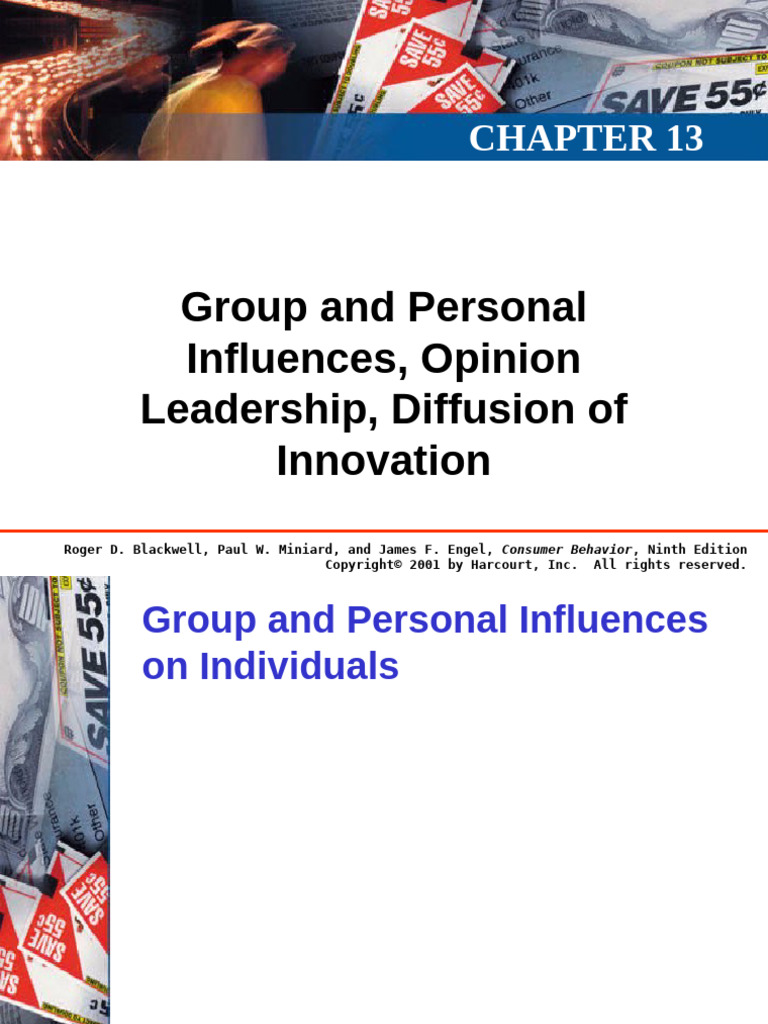 Group and Personal Influence, Opinion Leadership, Diffusion of